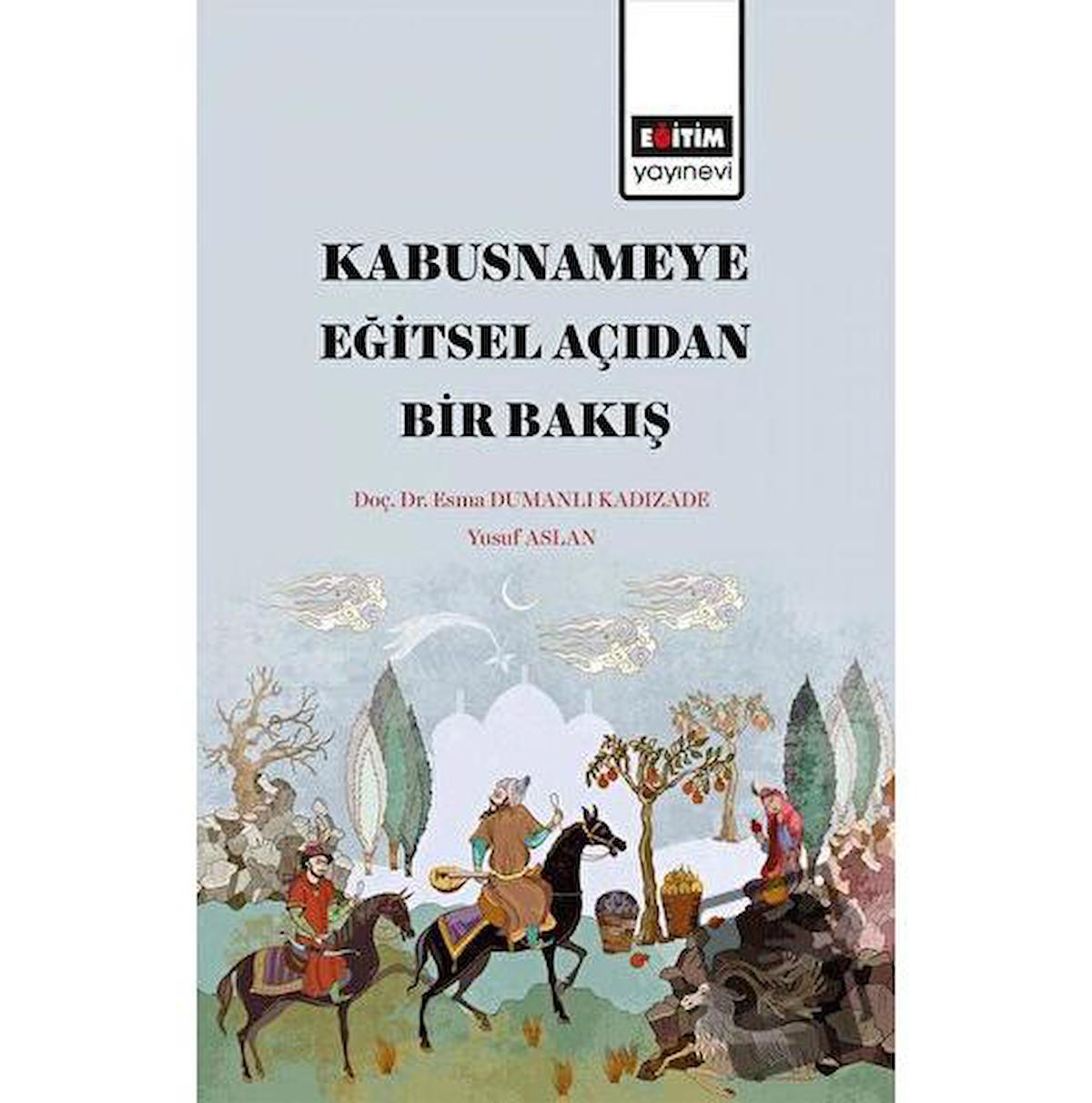 Kabusname'ye Eğitsel  Açıdan Bir Bakış